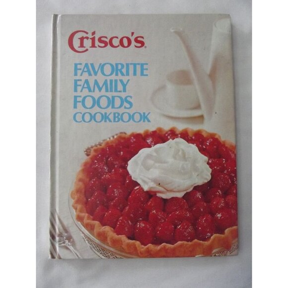 Crisco's Favorite Family Foods Cookbook Vtg Copyright 1973 Hardcover recipe book - Picture 2 of 16